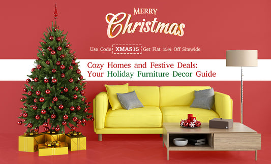 Cozy Homes and Festive Deals: Your Holiday Furniture Decor Guide
