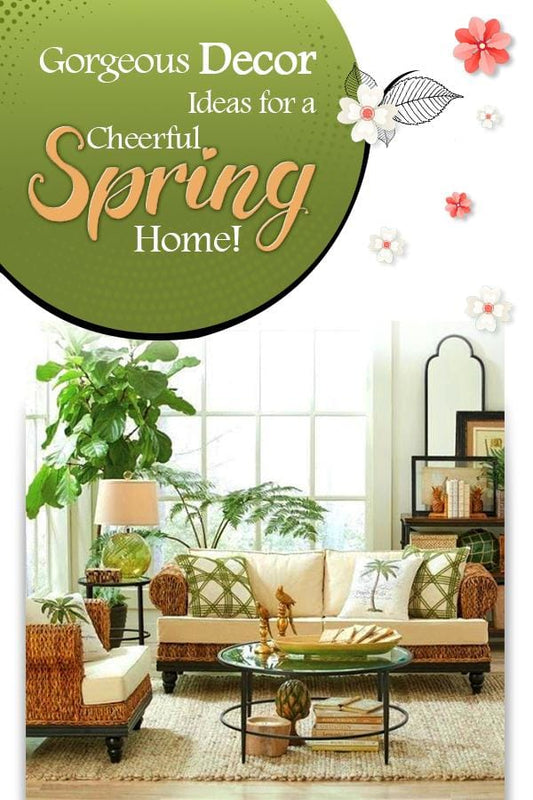 8 Simple Decor Ideas to Weave the Magic of Spring In Your Home!