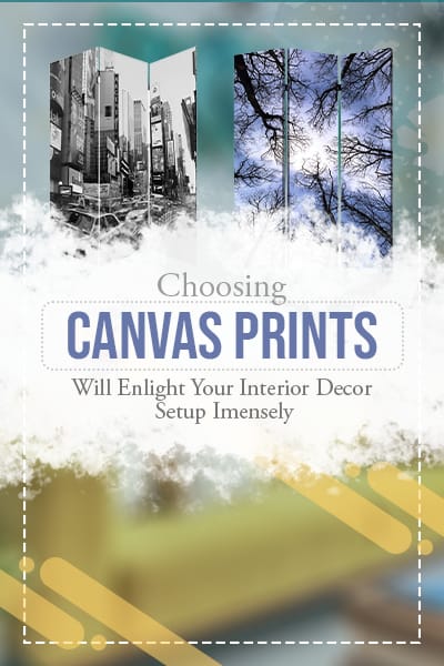 Best of Canvas Prints for The Interiors Of Our Home