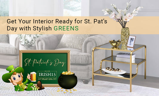 Celebrate St. Patrick's Day with Festive Green Furniture & Decor